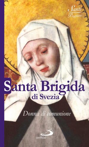 Book cover of Santa Brigida di Svezia. Donna di comunione