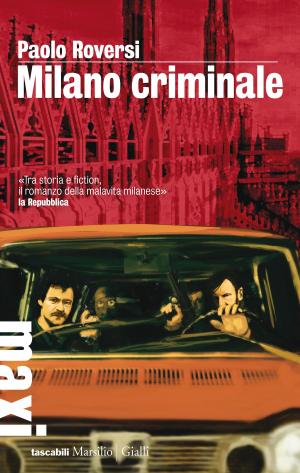 Cover of the book Milano Criminale by David Lagercrantz