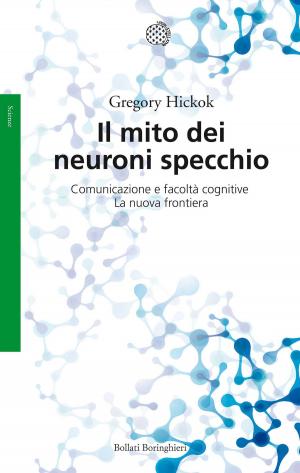 Cover of the book Il mito dei neuroni specchio by Esther Kreitman Singer