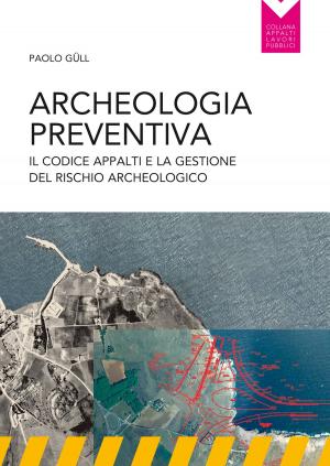 Cover of the book Archeologia preventiva by Giuseppe Gisotti