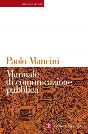 Cover of the book Manuale di comunicazione pubblica by Valerio Magrelli