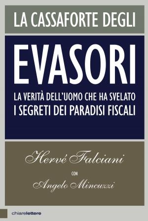 Cover of the book La cassaforte degli evasori by Giuliano Turone
