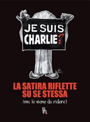 Cover of the book Je suis Charlie? by Eddie Tafoya