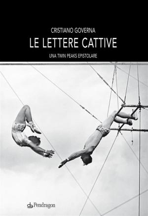 Book cover of Le lettere cattive