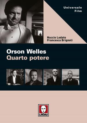 Cover of the book Orson Welles. Quarto potere by Maurizio Del Ministro