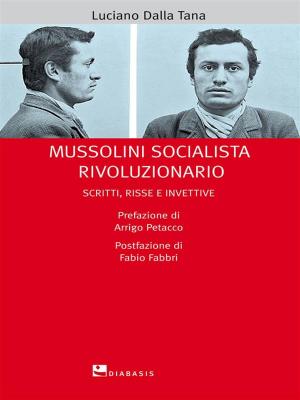 Cover of the book Mussolini socialista rivoluzionario by Renato Lori