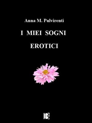 Cover of the book i Miei Sogni erotici by James Fenimore Cooper