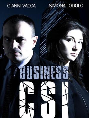 Cover of the book Business CSI by Carmine Puppio, Alessandro Maltese