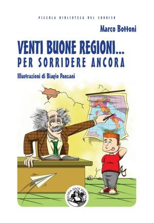 Book cover of Venti buone regioni... per sorridere ancora