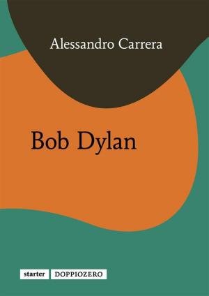 Cover of the book Bob Dylan by Nicola Lagioia