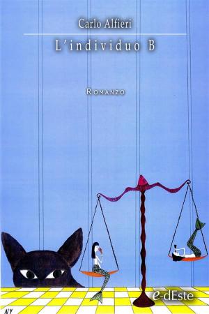 Cover of the book L'individuo B by Marta Zighetti