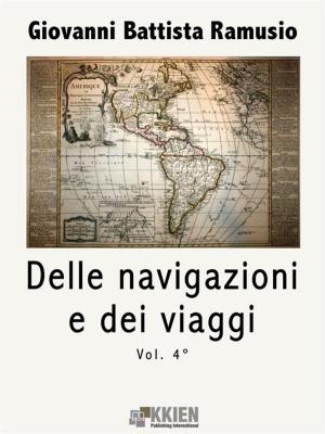 Cover of Delle navigazioni e dei viaggi vol. 4