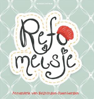 Cover of the book Refomeisje by Max Lucado, Andrea Lucado