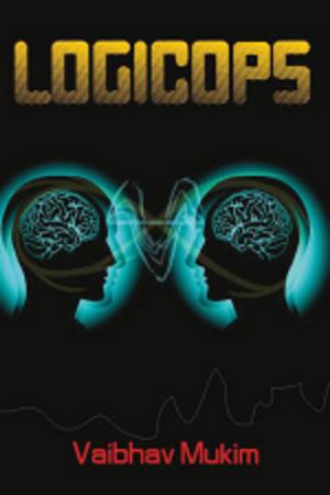 Cover of the book Logicops by Trishala D Shah