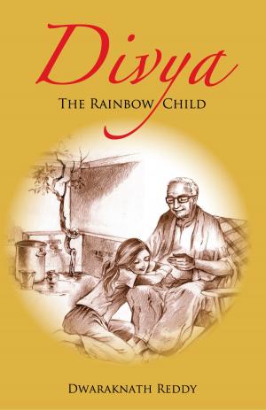 Cover of the book Divya: The Rainbow Child by Anne Paradis, Anne Paradis