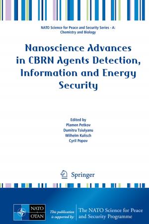 Cover of the book Nanoscience Advances in CBRN Agents Detection, Information and Energy Security by A. Meirav