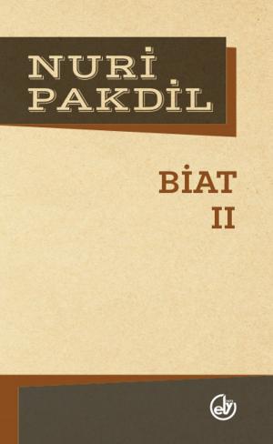 Cover of the book Biat II by Nuri Pakdil