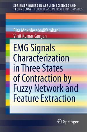 Cover of the book EMG Signals Characterization in Three States of Contraction by Fuzzy Network and Feature Extraction by Gohar F. Khan