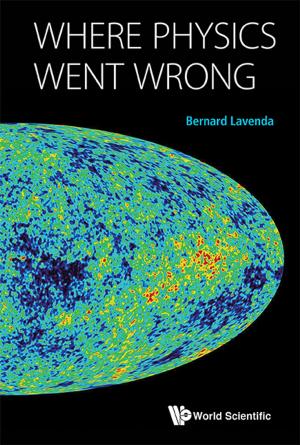 Cover of the book Where Physics Went Wrong by Guozhen Shen, Zhiyong Fan