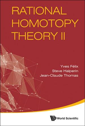 Cover of the book Rational Homotopy Theory II by Tarn How Tan, Arun Mahizhnan, Peng Hwa Ang