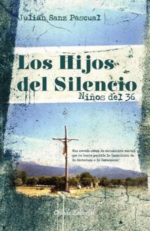 Cover of the book Los hijos del silencio - niños del 36 by Kaluxa de Sousa