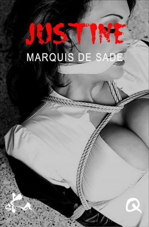 Cover of the book Justine by Marie Lacroix