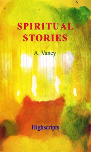 Cover of the book Spiritual Stories by Alice Lynn