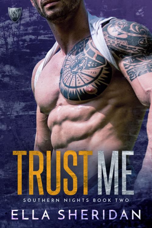 Cover of the book Trust Me by Ella Sheridan, Ella Sheridan