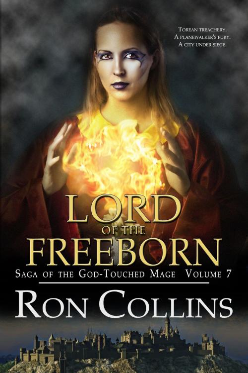 Cover of the book Lord of the Freeborn by Ron Collins, Skyfox Publishing