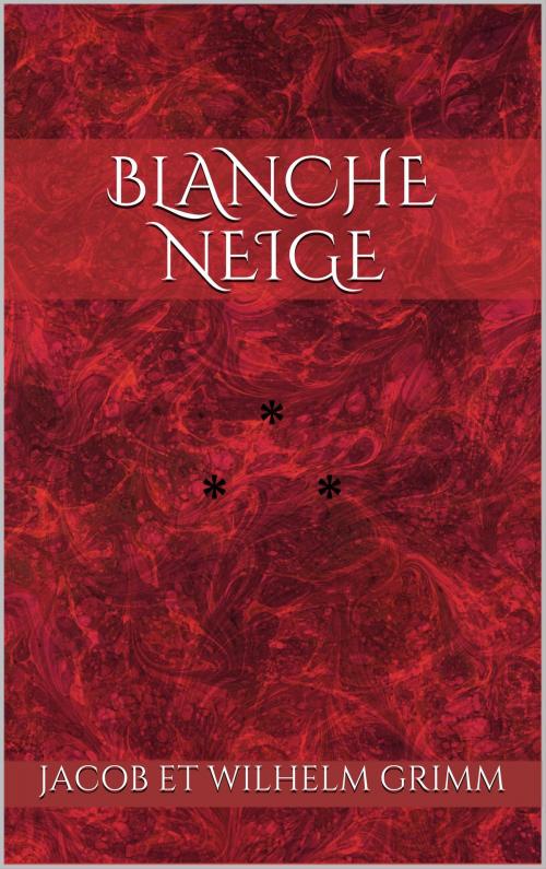 Cover of the book Blanche-Neige by Jacob et Wilhelm Grimm, Le Phoenix d'Or