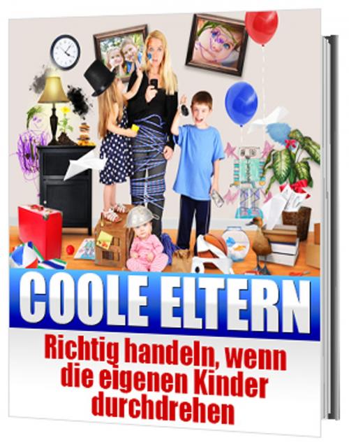 Cover of the book Coole Eltern by Helmut Gredofski, Ingbert Hahn