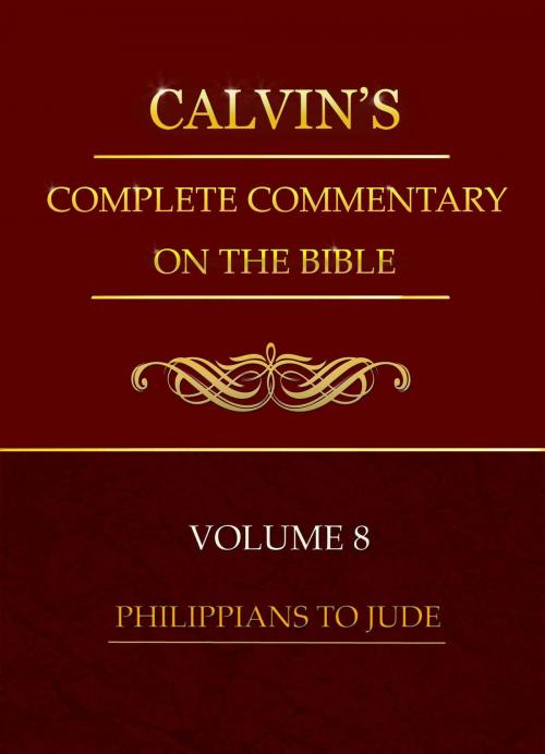 Cover of the book Calvin's Complete Commentary on the Bible, Volume 8 by Calvin, John, Delmarva Publications, Inc.