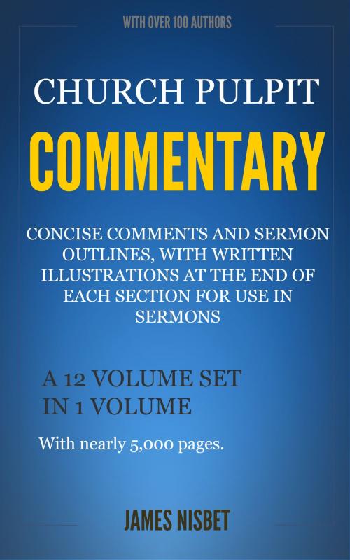 Cover of the book Church Pulpit Commentary by Nisbet, James, Arnold, Thomas, Maurice, F.D., Burgon, John, Delmarva Publications, Inc.