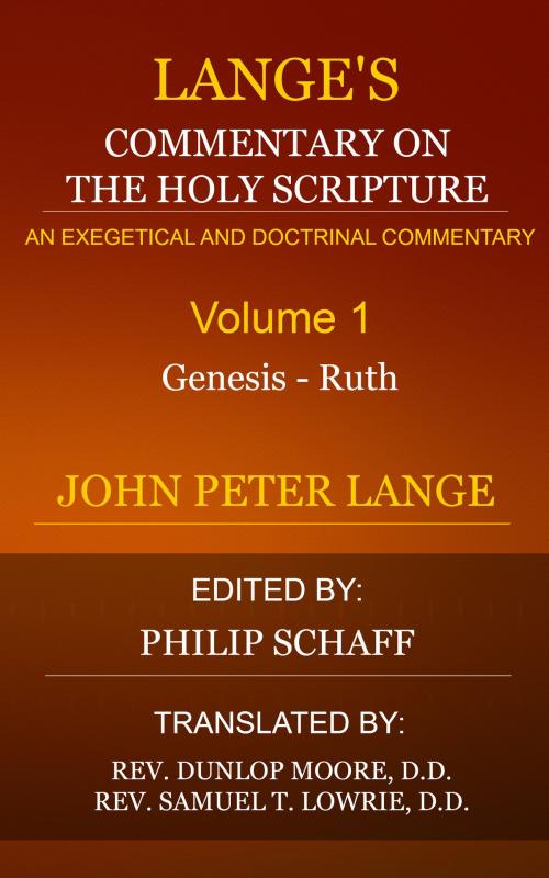 Cover of the book Lange's Commentary on the Holy Scripture, Volume 1 by Lange, John Peter, Delmarva Publications, Inc.