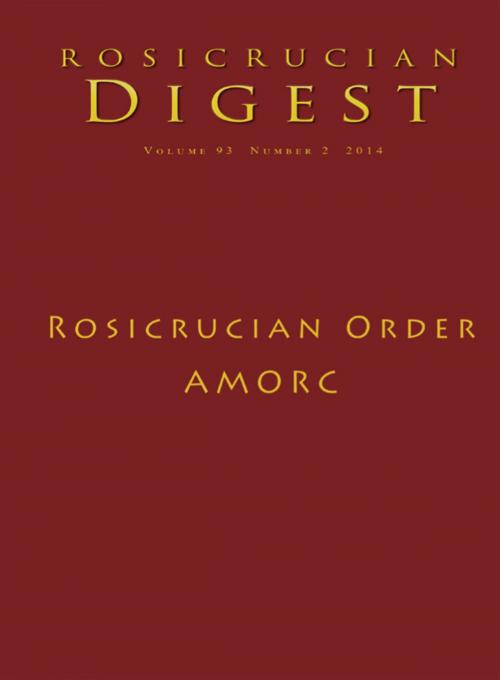 Cover of the book Rosicrucian Order, AMORC by Rosicrucian Order, AMORC, Julie Scott, Christian Rebisse, Rosicrucian Order AMORC