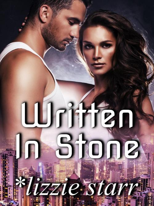 Cover of the book Written In Stone by *lizzie starr, Elizabeth Struble