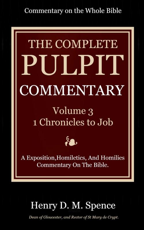 Cover of the book The Pulpit Commentary, Volume 3 by Spence, Henry D. M., Delmarva Publications, Inc.