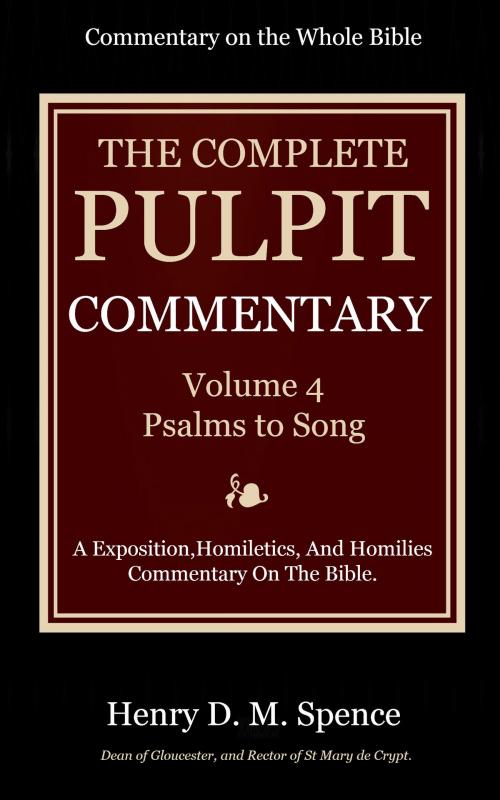 Cover of the book The Pulpit Commentary, Volume 4 by Spence, Henry D. M., Delmarva Publications, Inc.