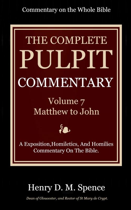 Cover of the book The Pulpit Commentary, Volume 7 by Spence, Henry D. M., Delmarva Publications, Inc.