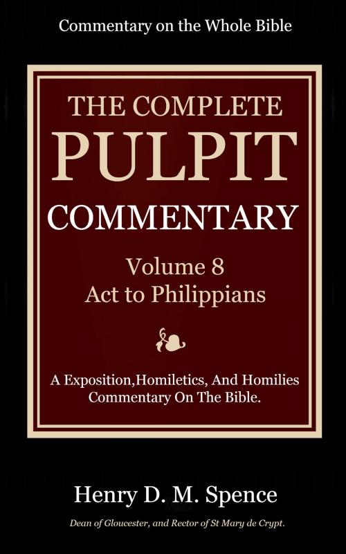 Cover of the book The Pulpit Commentary, Volume 8 by Spence, Henry D. M., Delmarva Publications, Inc.