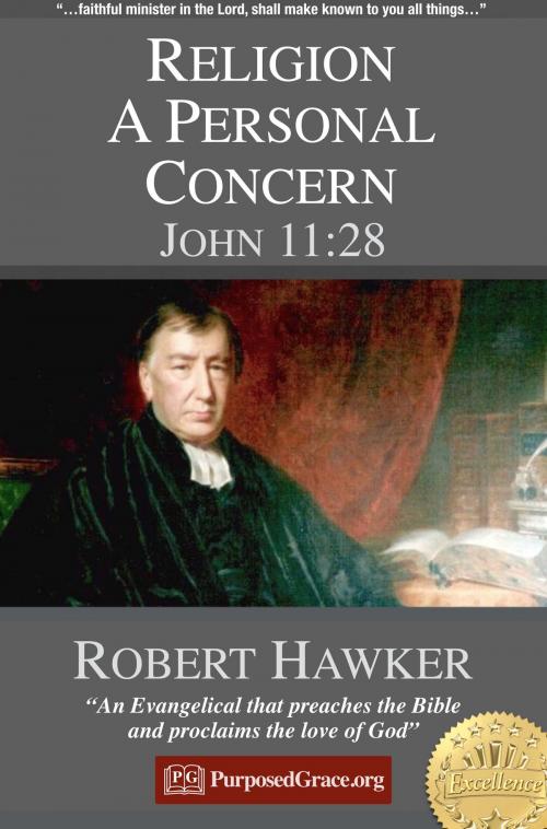 Cover of the book Religion a Personal Concern - John 11:28 by Robert Hawker, PurposedGrace
