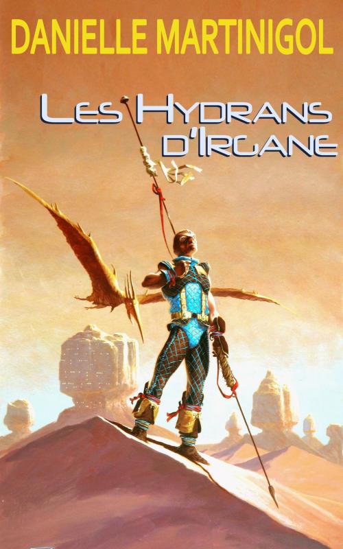 Cover of the book Les Hydrans d'Irgane by Danielle Martinigol, GLM LLC