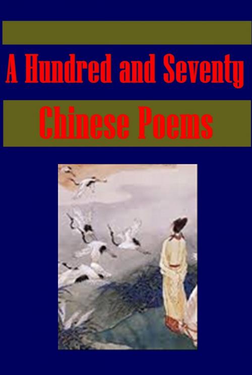 Cover of the book A Hundred and Seventy Chinese Poems by various, AGEB Publishing