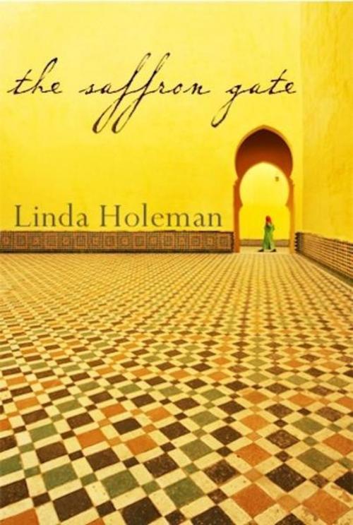 Cover of the book The Saffron Gate by Linda Holeman, Traverse Press