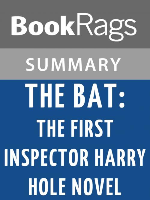 Cover of the book The Bat: The First Inspector Harry Hole Novel by Jo Nesbo l Summary & Study Guide by BookRags, BookRags