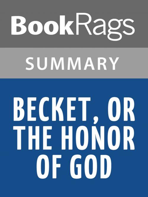Cover of the book Becket, or the Honor of God by Jean Anouilh l Summary & Study Guide by BookRags, BookRags