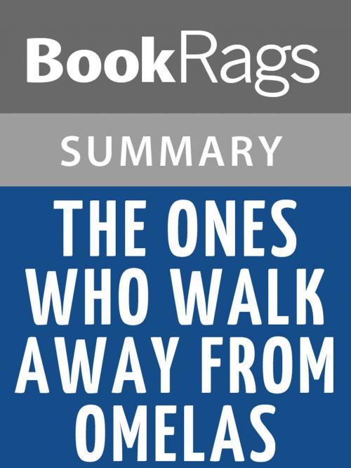 Cover of the book The Ones Who Walk Away from Omelas by Ursula K. Le Guin l Summary & Study Guide by BookRags, BookRags