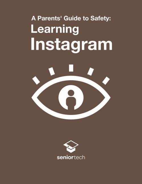 Cover of the book A Parents' Guide to Safety: Learning Instagram by Paul Arnold, Paul Arnold