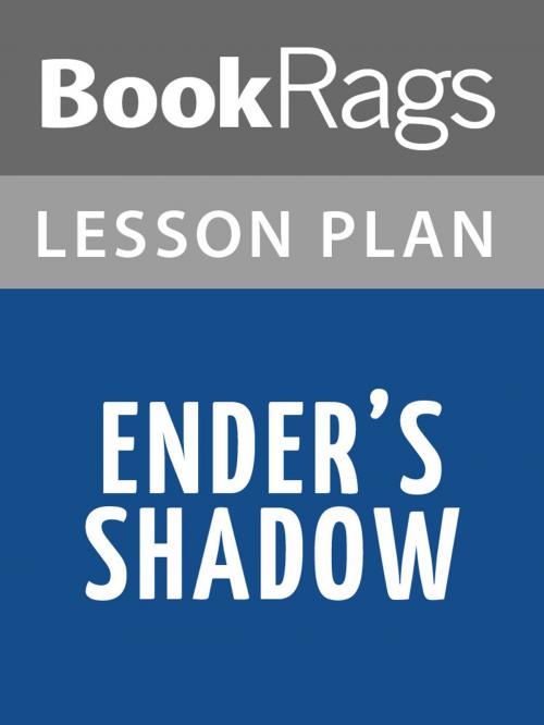 Cover of the book Ender's Shadow Lesson Plans by BookRags, BookRags