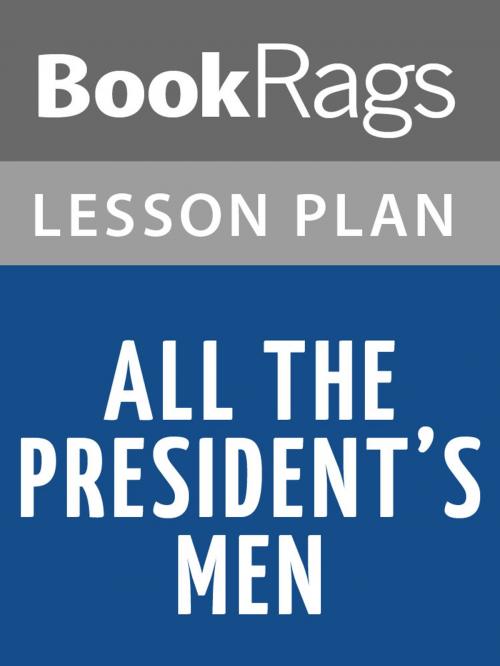 Cover of the book All the President's Men Lesson Plans by BookRags, BookRags